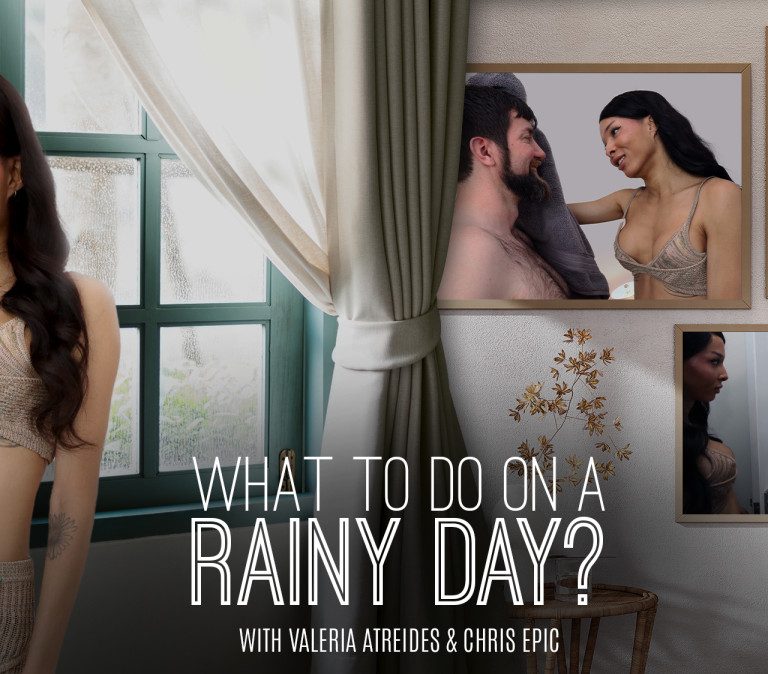 Valeria Atreides – What To Do On A Rainy Day?