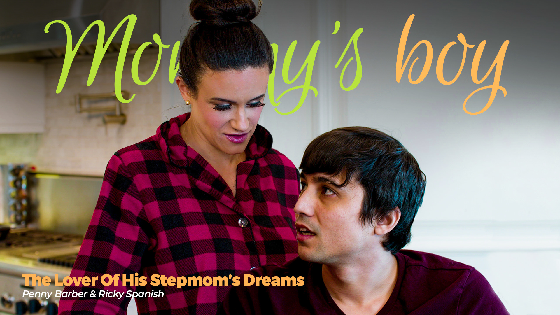 Ricky Spanish, Penny Barber - The Lover Of His Stepmom's Dreams