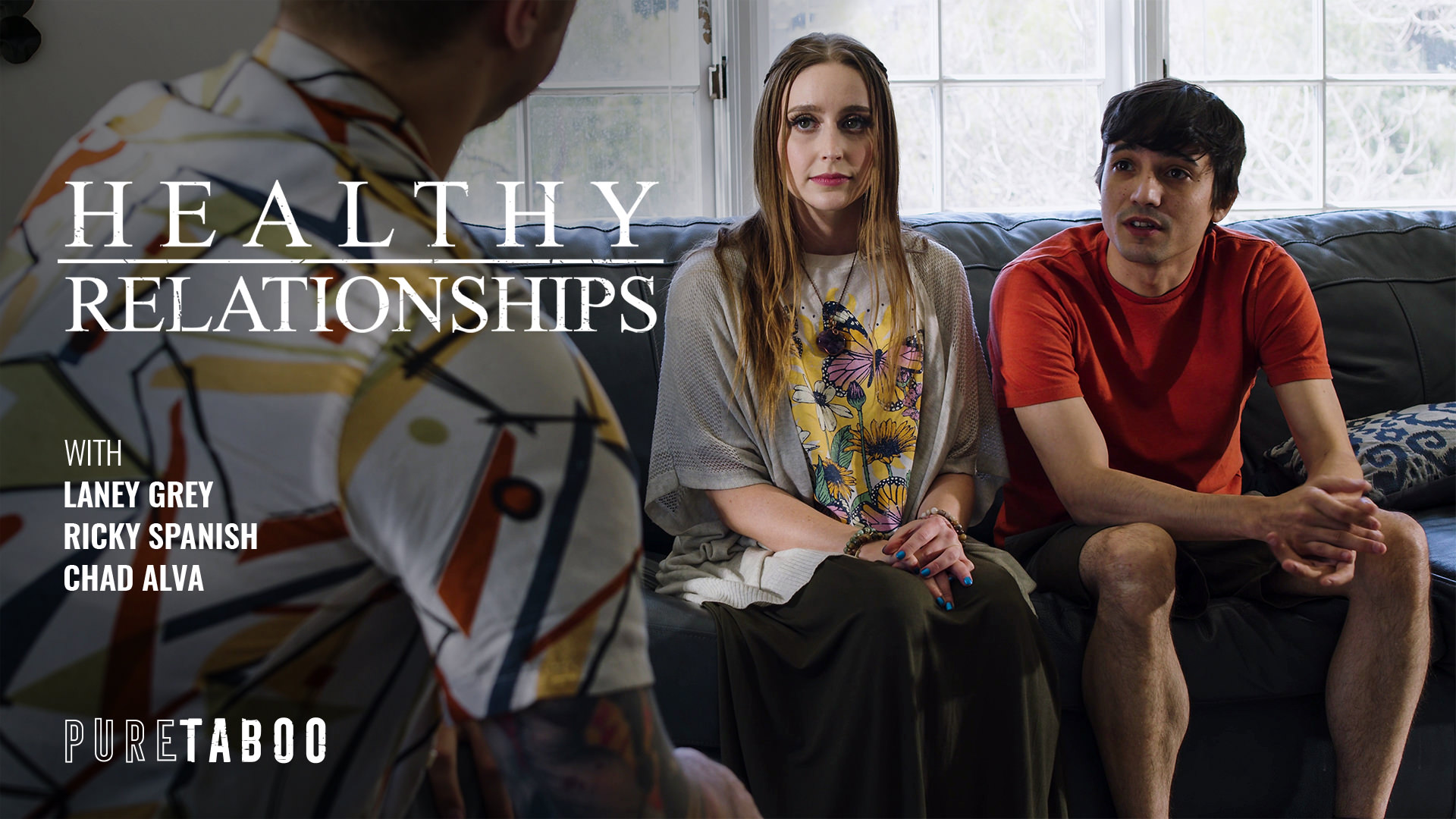 Chad Alva, Laney Grey, Ricky Spanish - Healthy Relationships