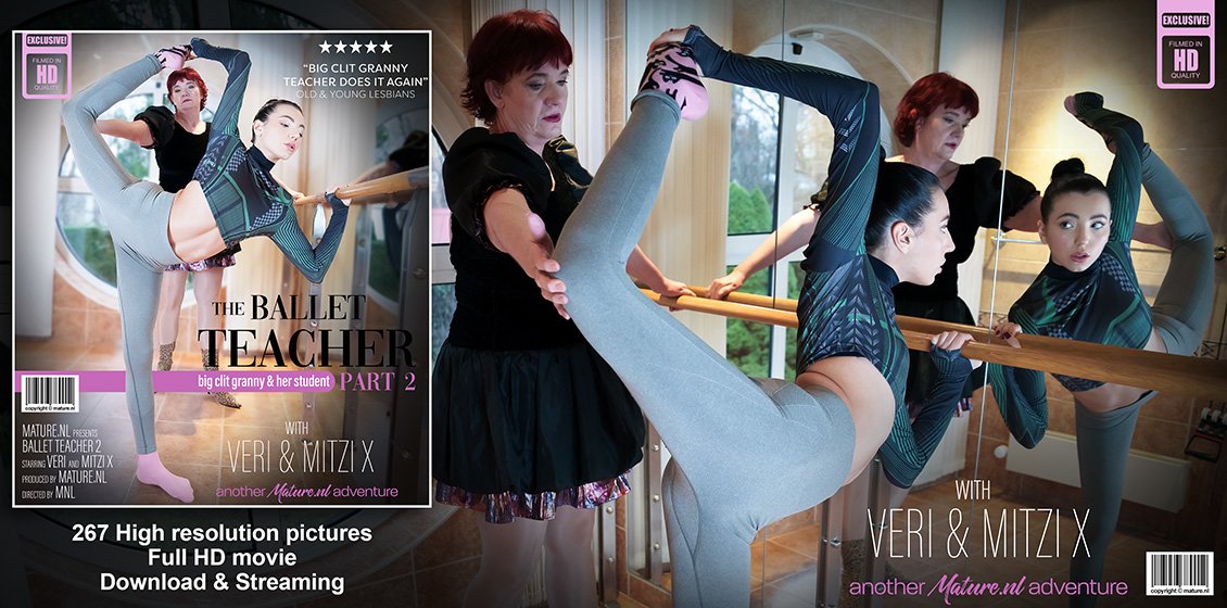 Veri, Mitzi X - The Ballet Teacher Part 2: Big Clit Granny and Her Student