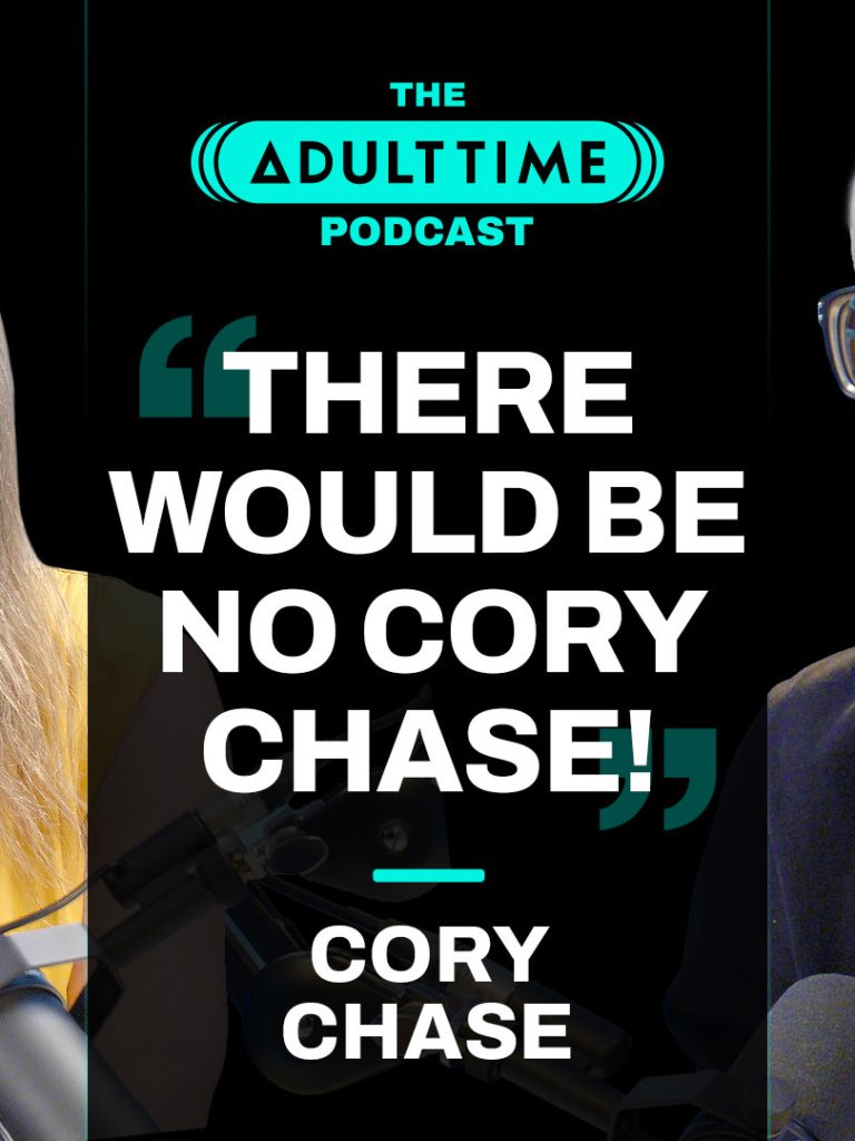 Cory Chase, Bree Mills – The ADULT TIME Podcast – Cory Chase