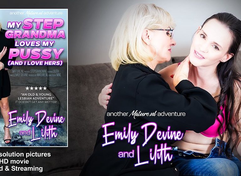 Emily Devine, Lilith – My Step Grandma Loves My Pussy (And I Love Hers)