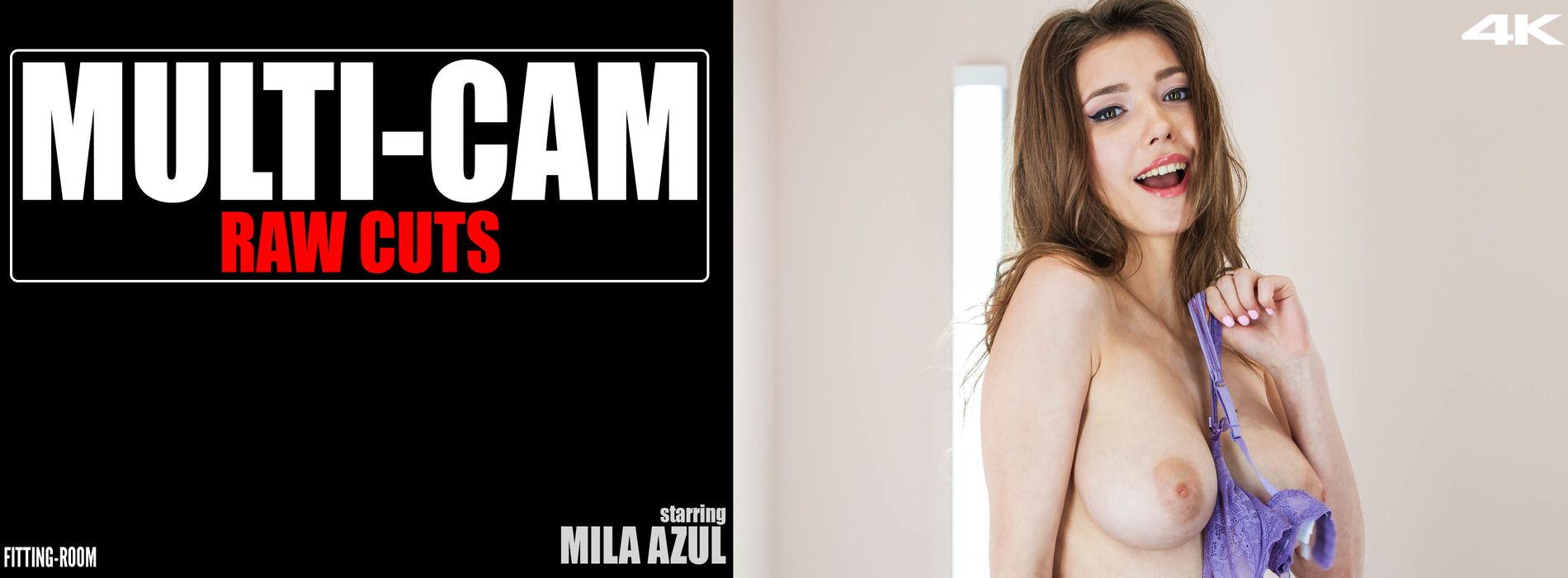 Mila Azul - Multi-Cam Raw Cuts