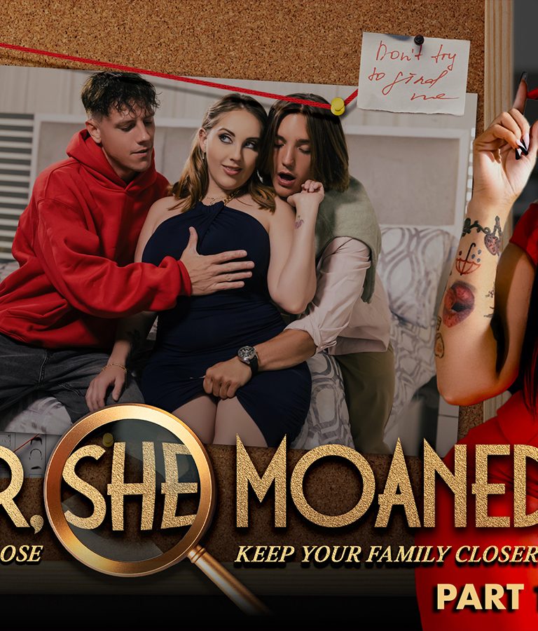 Nickey Huntsman, Axel Haze, Rion King – Murder She Moaned Part 1: Dirty Secrets