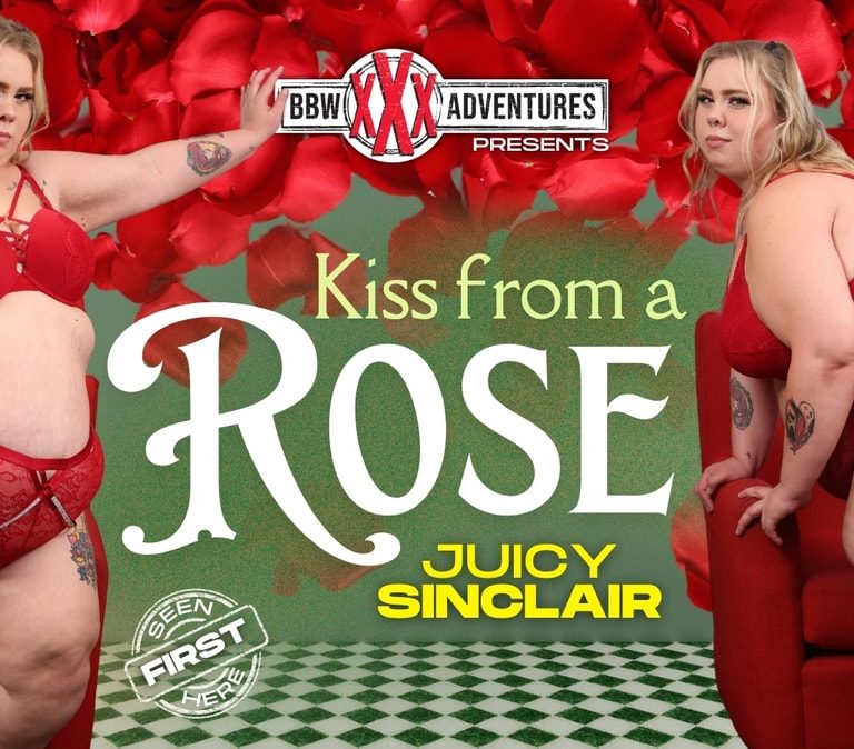Juicy Sinclair – Kiss From a Rose