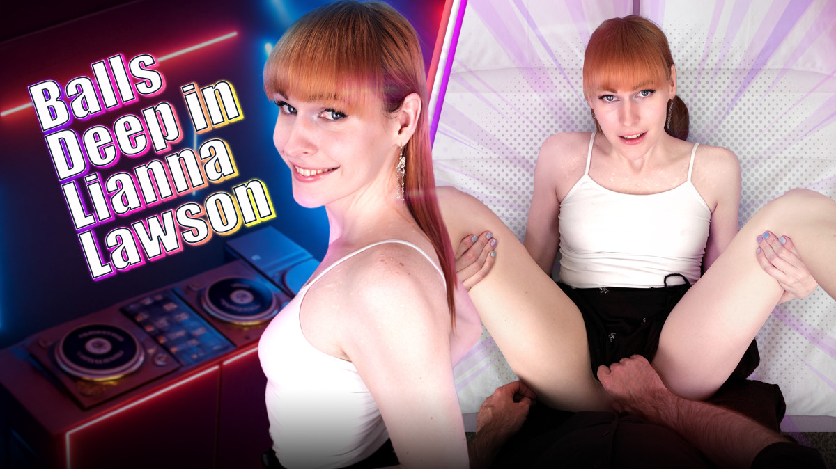 Lianna Lawson - Balls Deep In Lianna Lawson!